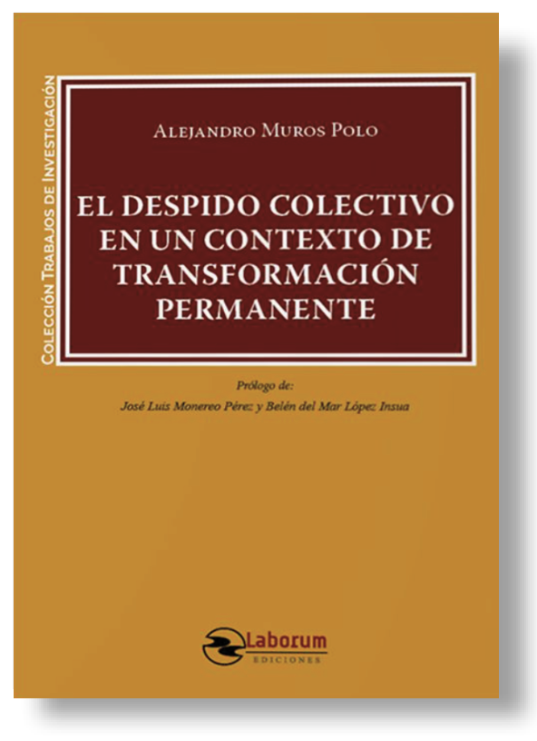 EL DESPIDO COLECTIVO EN UN CONTEXTO DE TRANSFORMACIÓN PERMANENTE