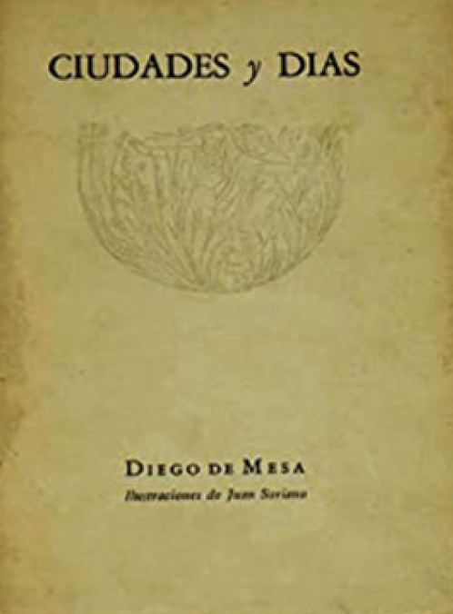 Fig. 3. Portada del libro de Diego de
Mesa con ilustraciones de Juan Soriano.
(Foto: Fundación María Zambrano).