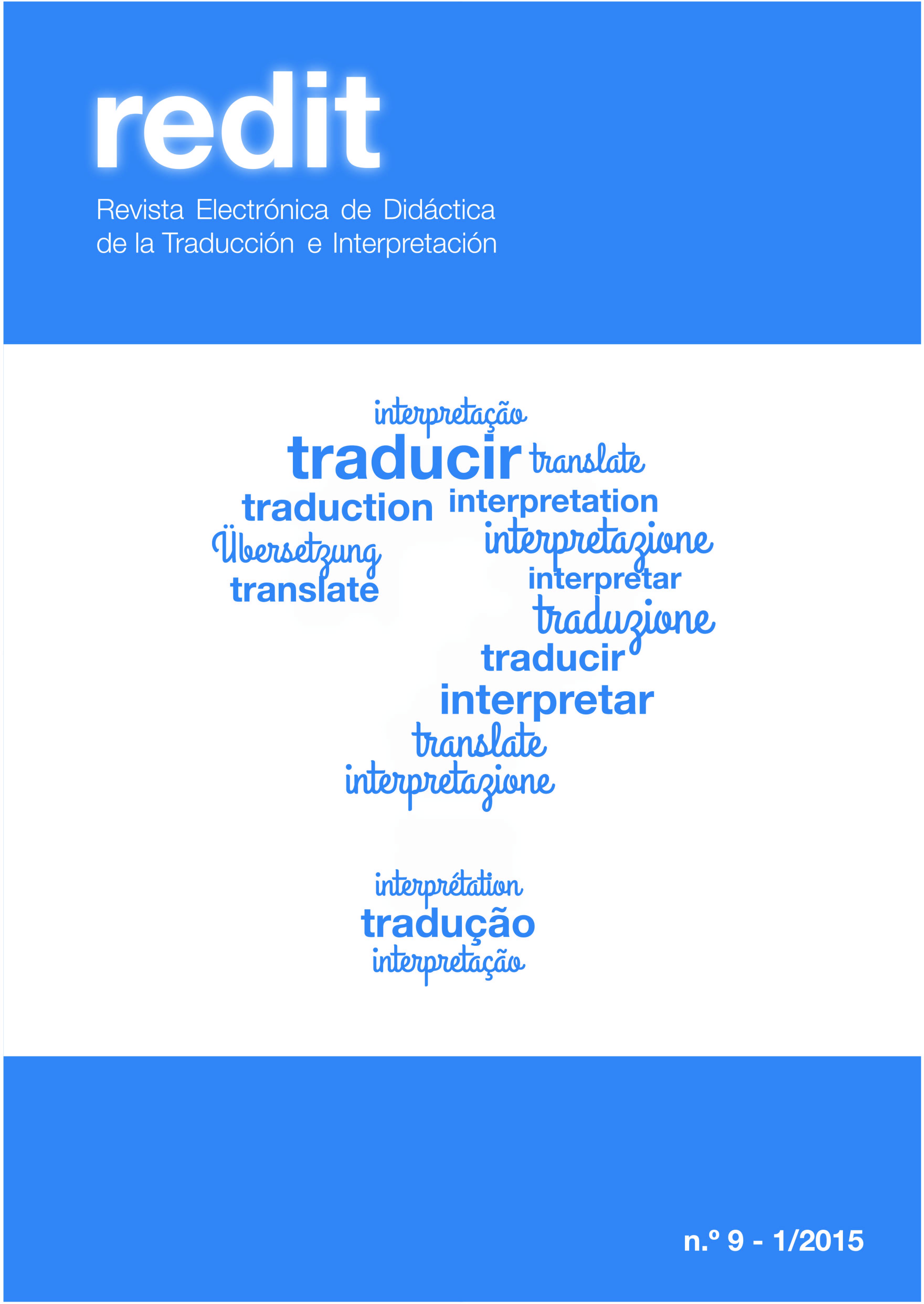 					Ver Núm. 1 (2008): redit - Revista Electrónica de Didáctica de la Traducción y la Interpretación
				