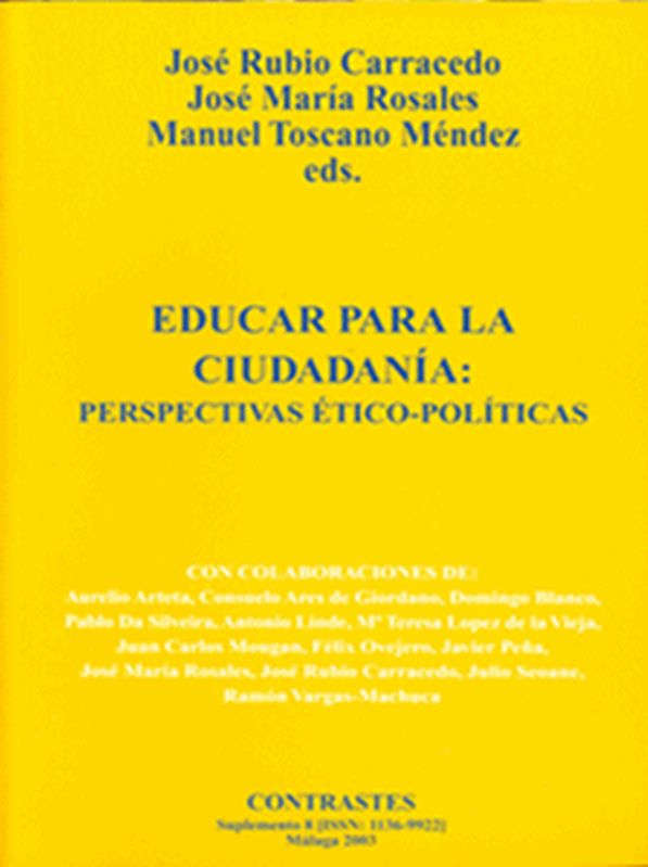 					Ver Suplemento VIII (2003) "Educar para la ciudadanía: perspectivas ético-políticas"
				