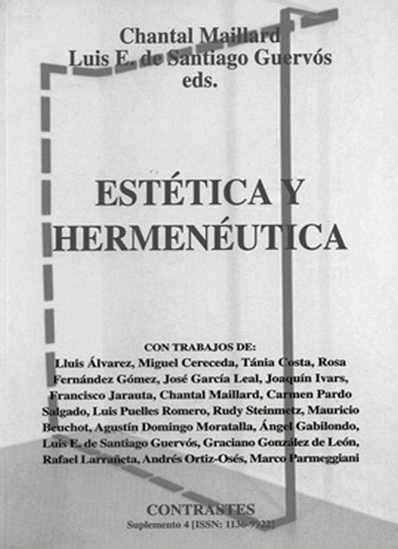 					Ver Suplemento IV (1999) "Estética y hermenéutica"
				