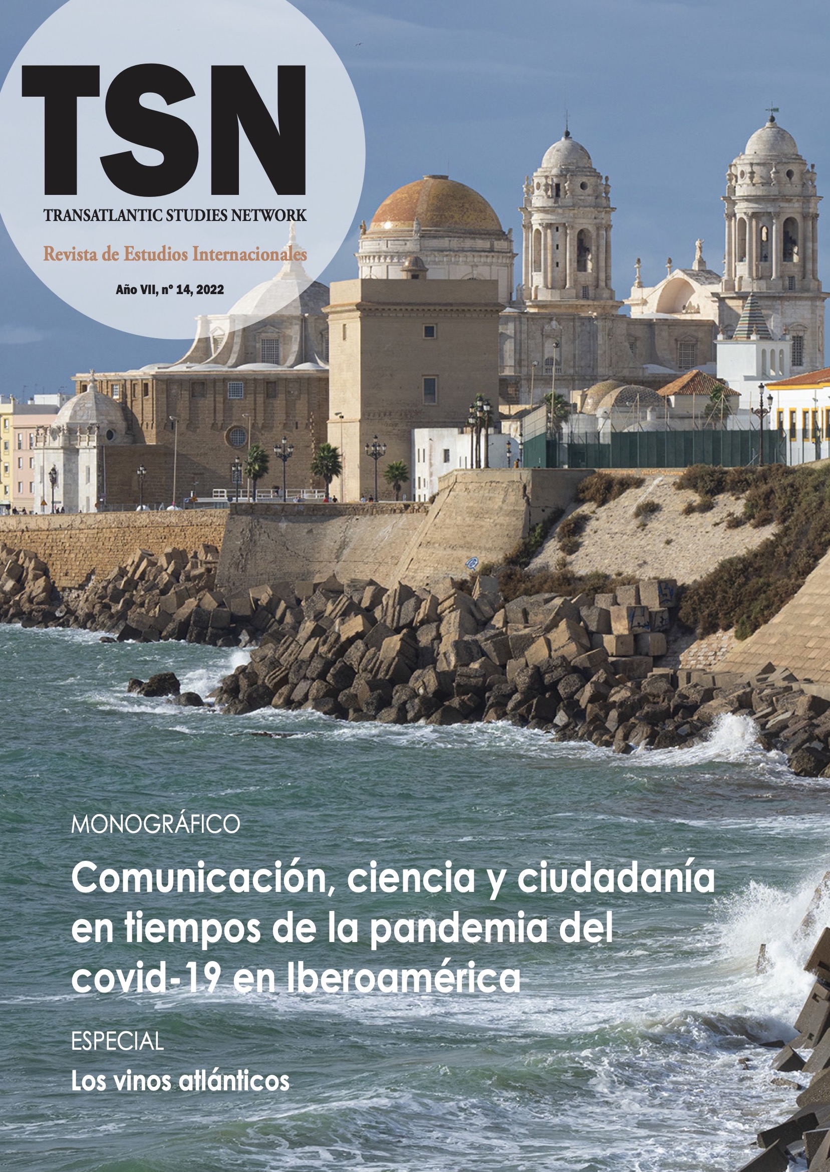 					Ver Núm. 14 (2022): Comunicación, ciencia y ciudadanía en tiempos de la pandemia del covid-19 en Iberoamérica
				