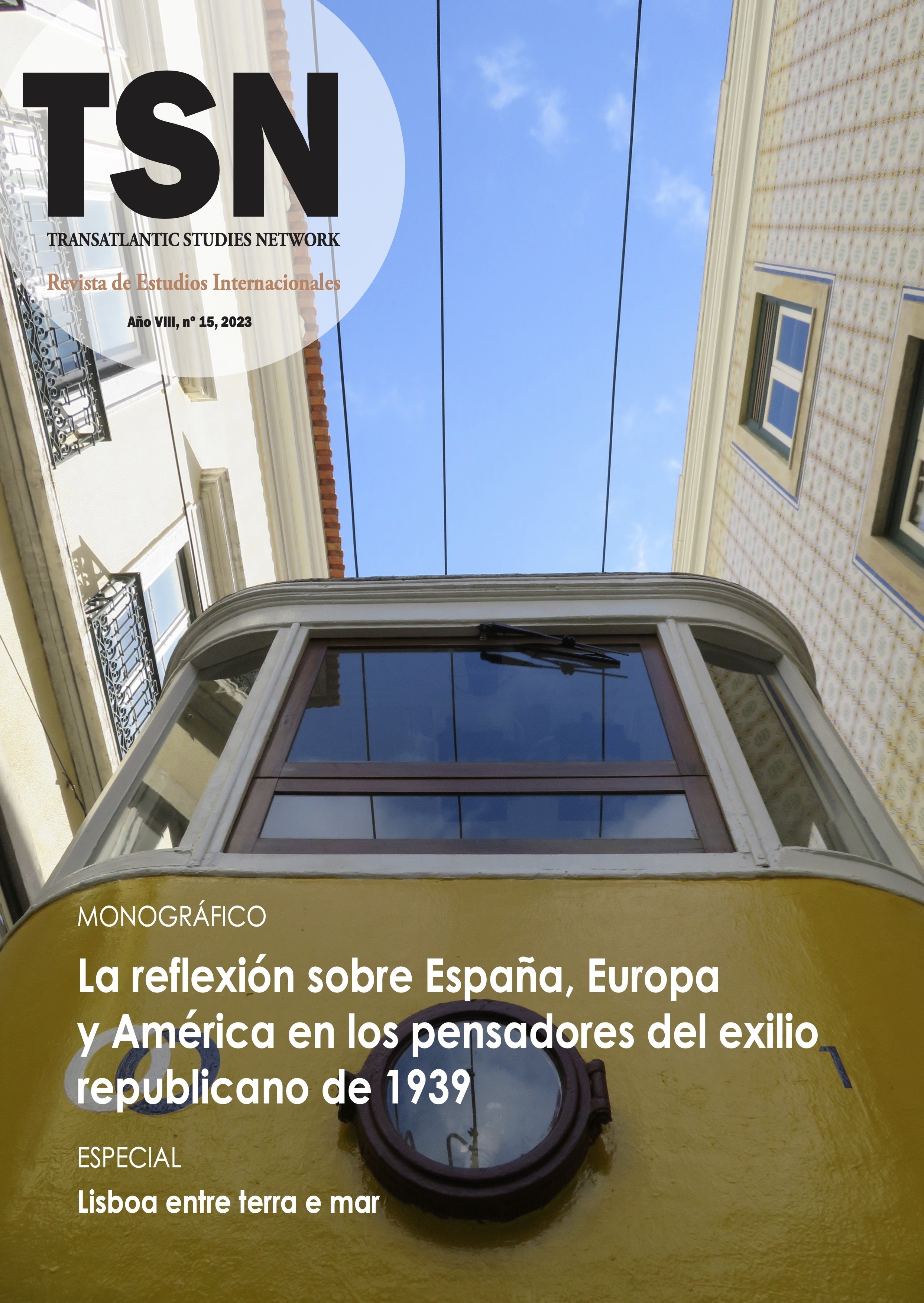 					Ver Núm. 15 (2023): La reflexión sobre España, Europa y América en los pensadores del exilio republicano de 1939 (Monográfico)
				