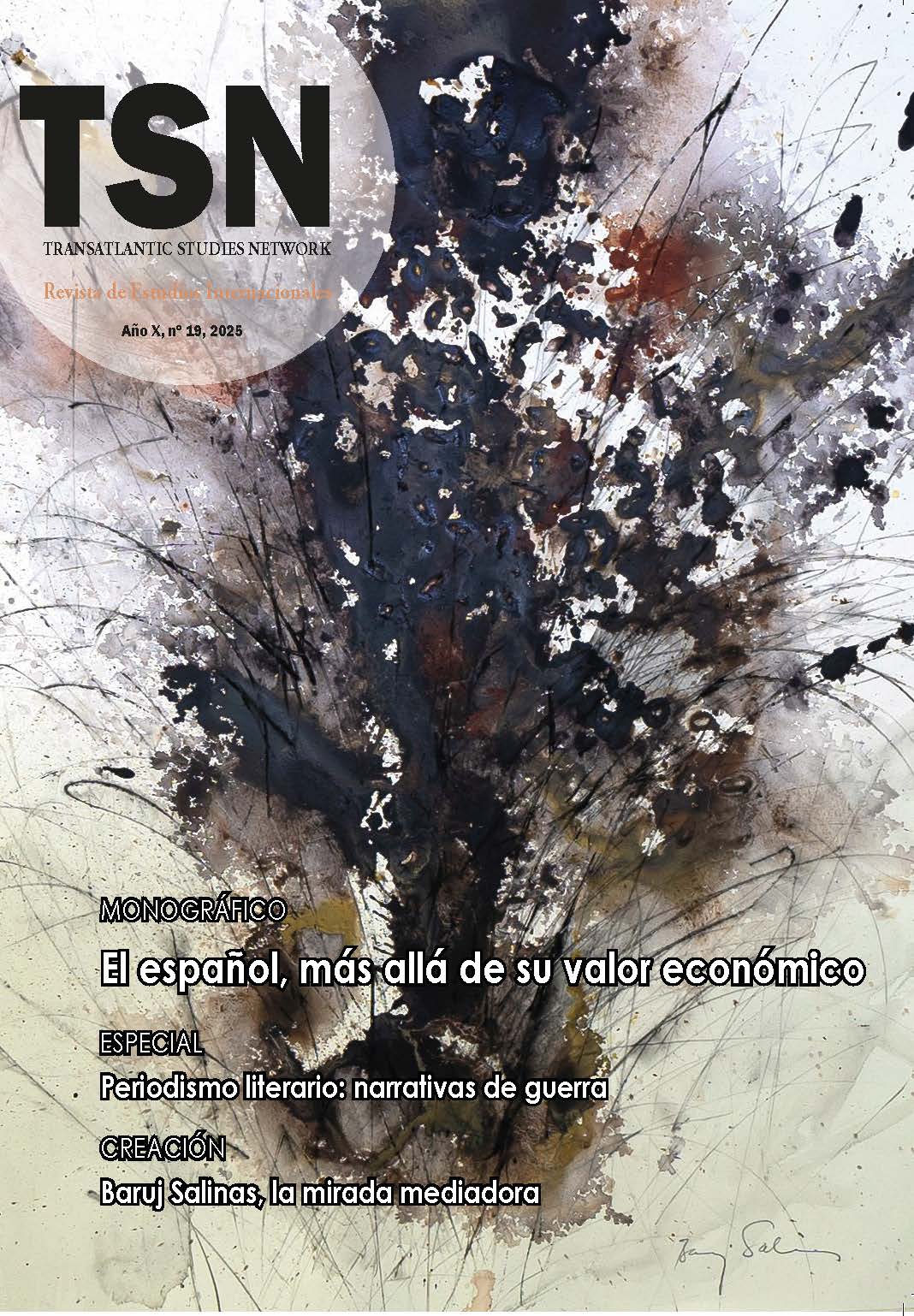 					Ver Núm. 19 (2025): El español, más allá de su valor económico (Monográfico)
				