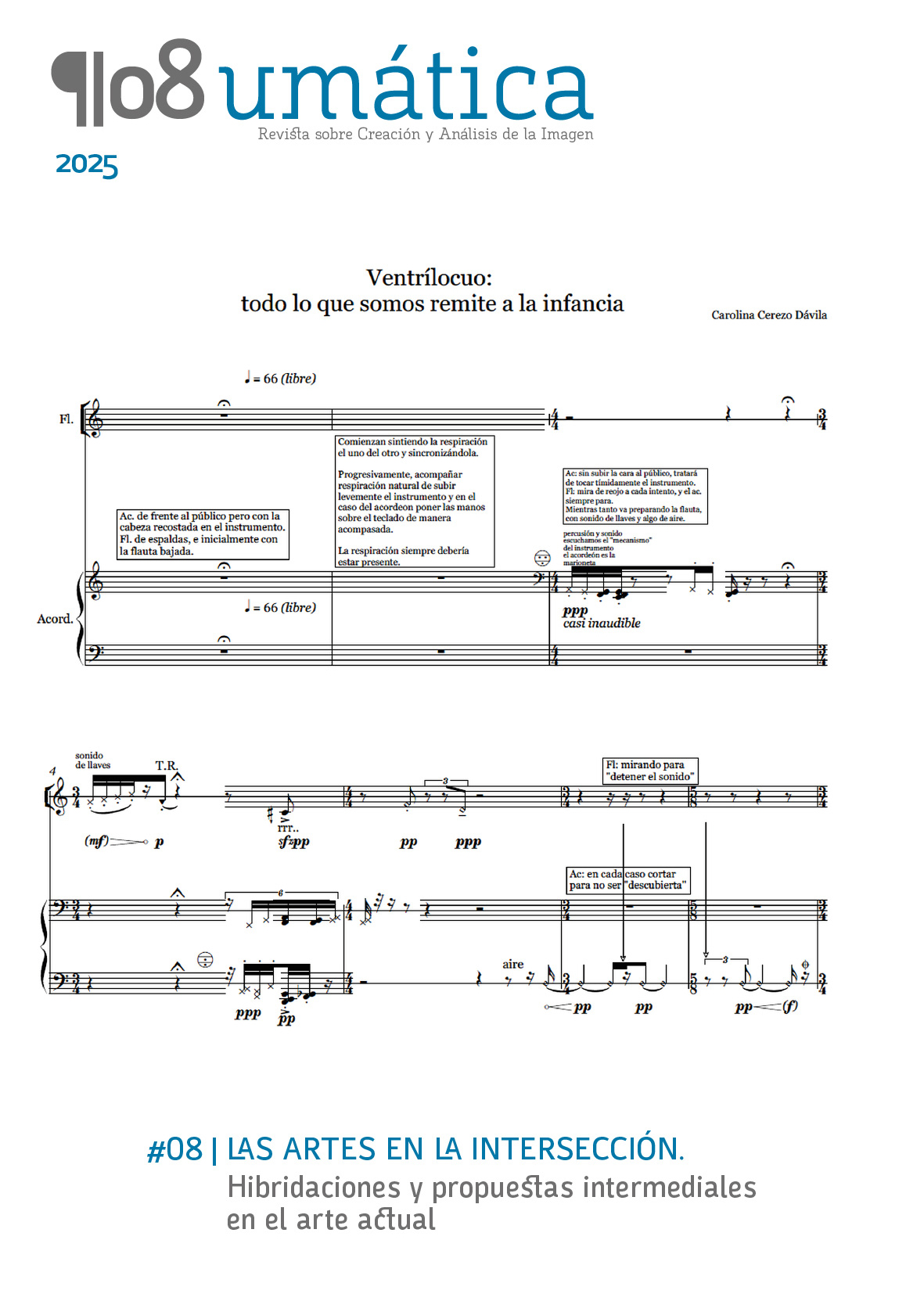 					Ver Núm. 8 (2025): Las artes en la intersección. Hibridaciones y propuestas intermediales en el arte actual
				