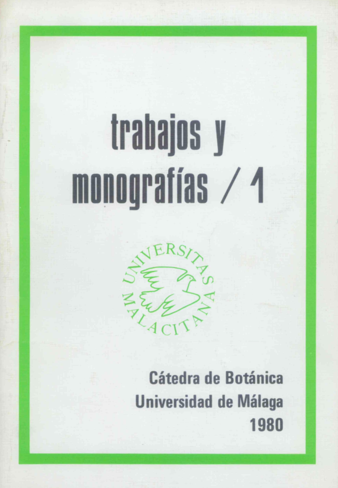 					Ver 1980: Trabajos y Monografías 1
				
