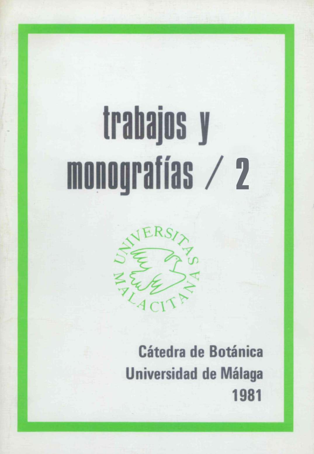 					Ver 1981: Trabajos y Monografías 2
				